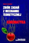 Zbiór zadań z mechaniki teoretycznej. Kinematyka