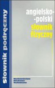 Angielsko-polski słownik fizyczny