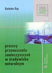 Procesy przenoszenia zanieczyszczeń w środowisku naturalnym 