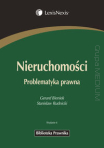 Nieruchomości. Problematyka prawna