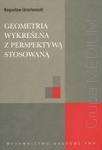 Geometria wykreślna z perspektywą stosowaną