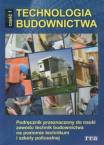 Technologia budownictwa część 1. Podręcznik do nauki zawodu technik budownictwa na poziomie technikum i szkoły policealnej