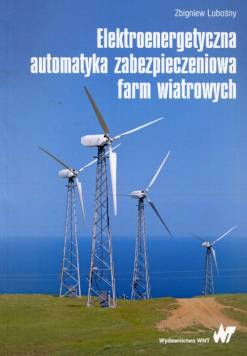 Renowacje Elektroenergetyczna automatyka zabezpieczeniowa farm wiatrowychbudowlanych