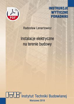456/2018 Instalacje elektryczne na terenie budowy ebook PDF