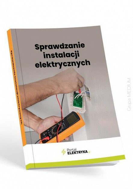 Sprawdzanie instalacji elektrycznych