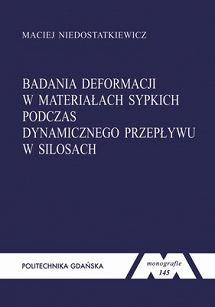 Badania deformacji materiałów sypkich podczas dynamicznego przepływu w silosach