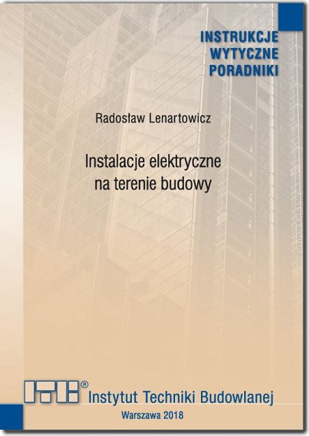 Instalacje elektryczne na terenie budowy