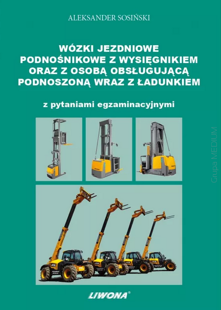 Wózki jezdniowe podnośnikowe z wysięgnikiem oraz z osobą obsługującą podnoszoną wraz z ładunkiem
