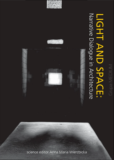 Light and Space: Narrative Dialogue in Architecture