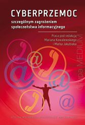 Cyberprzemoc szczególnym zagrożeniem społeczeństwa informacyjnego