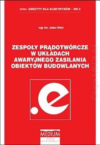 Zespoły prądotwórcze w układach awaryjnego zasilania obiektów budowlanych