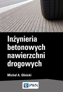Inżynieria betonowych nawierzchni drogowych