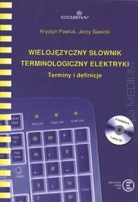Wielojęzyczny słownik terminologiczny elektryki 