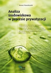 Analiza środowiskowa w procesie prywatyzacji