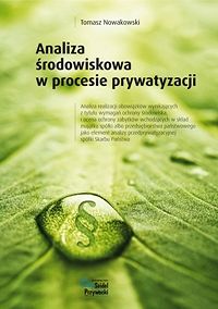 Analiza środowiskowa w procesie prywatyzacji