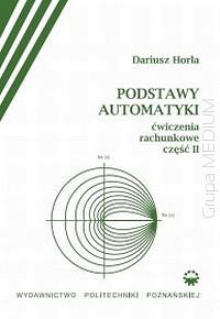 Podstawy automatyki. Ćwiczenia rachunkowe. Część II