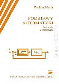 Podstawy automatyki. Ćwiczenia laboratoryjne
