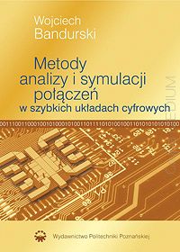 Metody analizy i symulacji połączeń w szybkich układach cyfrowych 