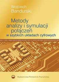 Metody analizy i symulacji połączeń w szybkich układach cyfrowych