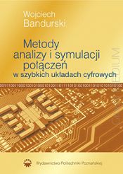 Metody analizy i symulacji połączeń w szybkich układach cyfrowych