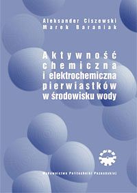 Aktywność chemiczna i elektrochemiczna pierwiastków w środowisku wody