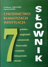 Słownik chłodnictwo, klimatyzacja, wentylacja