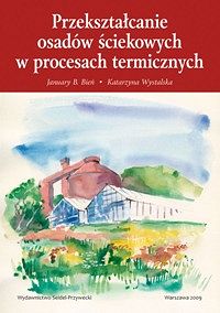 Przekształcanie osadów ściekowych w procesach termicznych