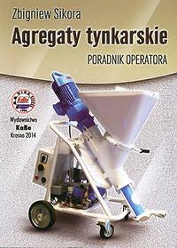 Agregaty tynkarskie. Poradnik operatora