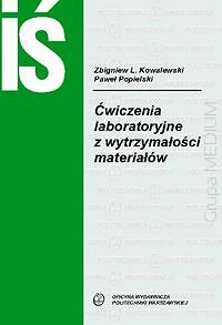 Ćwiczenia laboratoryjne z wytrzymałości materiałów