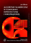 Algorytmy numeryczne w tomografii impedancyjnej i wiroprądowej
