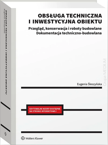Obsługa techniczna i inwestycyjna obiektu. Przegląd, konserwacja i roboty budowlane. Dokumentacja techniczno-budowlana