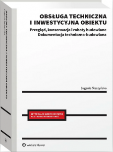 Obsługa techniczna i inwestycyjna obiektu. Przegląd, konserwacja i roboty budowlane. Dokumentacja techniczno-budowlana