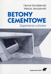 Betony cementowe. Zagadnienia wybrane