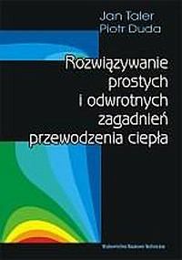 Rozwiązywanie prostych i odwrotnych zagadnień przewodzenia ciepła