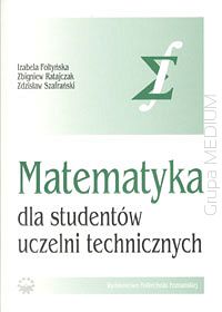 Matematyka dla studentów uczelni technicznych. Część II