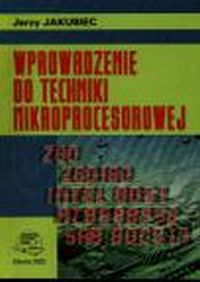Wprowadzenie do techniki mikroprocesorowej