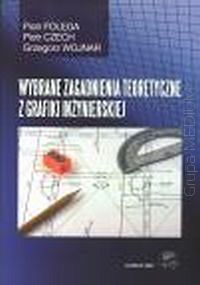 Wybrane zagadnienia teoretyczne z grafiki inżynierskiej