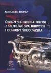 Ćwiczenia laboratoryjne z silników spalinowych i ochrony środowiska