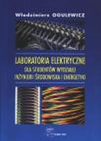 Laboratoria elektryczne dla studentów Wydziału Inżynierii Środowiska i Energetyki