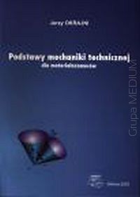 Podstawy mechaniki technicznej dla materiałoznawców