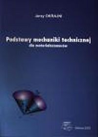 Podstawy mechaniki technicznej dla materiałoznawców