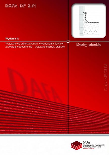Wytyczne do projektowania i wykonywania dachów z izolacją wodochronną DAFA DP 2.01