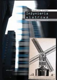 Inżynieria wiatrowa. Podstawy i zastosowania