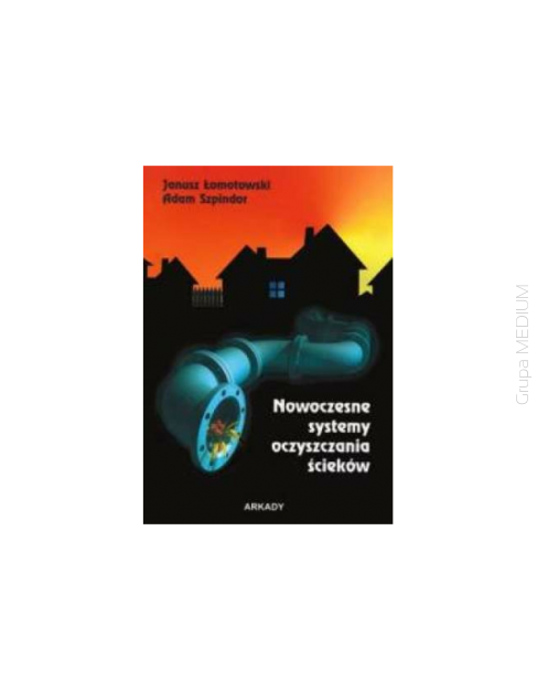Nowoczesne systemy oczyszczania ścieków 