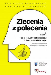 Zlecenia z polecenia, czyli co zrobić, aby dotychczasowi klienci polecali Cię innym. Poradnik wykonawcy prac budowlanych i instalacyjnych