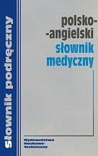 Polsko-angielski słownik medyczny