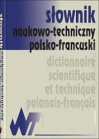 Słownik naukowo-techniczny polsko-francuski