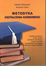 Metodyka kształcenia kursowego. Wydanie 2 poprawione