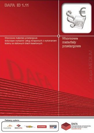Wzorcowe materiały przetargowe dotyczące wykazów usług związanych z wykonaniem ściany ze stalowych blach kasetowych DAFA ID 1.11 ebook PDF