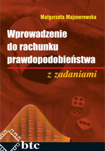 Wprowadzenie do rachunku prawdopodobieństwa z zadaniami